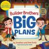 El nuevo libro para niños de Property Brothers se llamará 'Builder Brothers: Big Plans'
