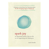 Spark Joy: una clase magistral ilustrada